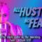 ALL HUSTLE NO FEAR 479